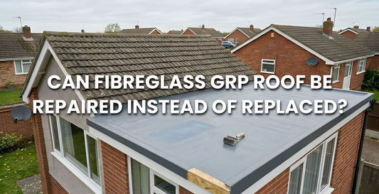 Can Fibreglass GRP Roof Be Repaired Instead of Replaced?